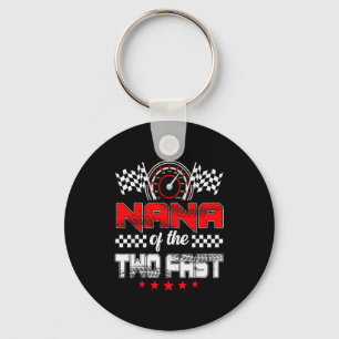 Nana Of The Two Fast Second Birthday Racing Car Fa Keychain