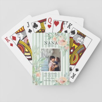 Nana | Quote & Photo Beautiful Floral Playing Cards by IYHTVDesigns at Zazzle
