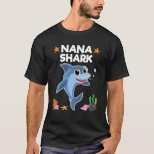 Nana Shark Grandma Birthday Mothers Day Gift T-Shirt