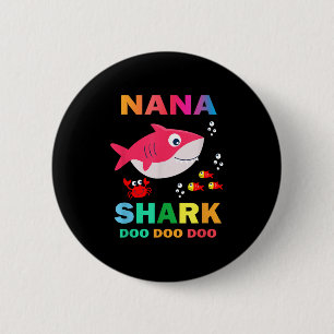 Nana Shark Shirt, Fathers Day Gift From Wife Son D Button