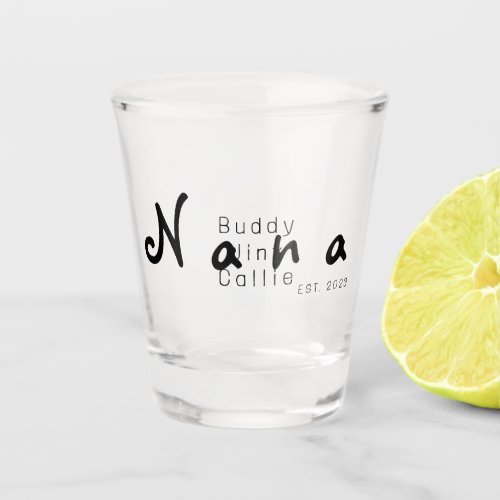 Nana Shot Glass with Your Special Year