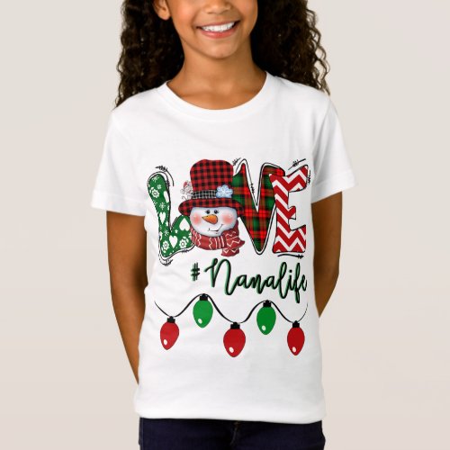 Nana Snowman Love Nana Life Christmas Light Red Pl T_Shirt