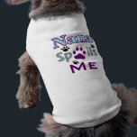 Nana Spoils Me Dog Tee<br><div class="desc">Nana Spoils Me Dog Tee. Let your fur kid show the world that their nana rocks.</div>