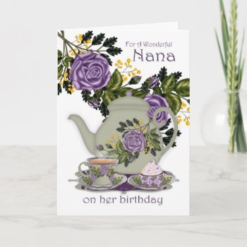 Nana Tea And Cupcake Birthday Card by moonlake at Zazzle