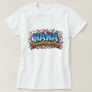 Nana The Heart The Soul The Legend Comic Pop Art T-Shirt