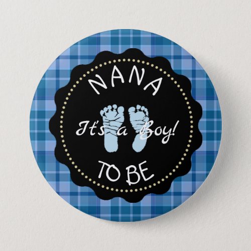 Nana  to be  Blue Plaid Baby Shower button