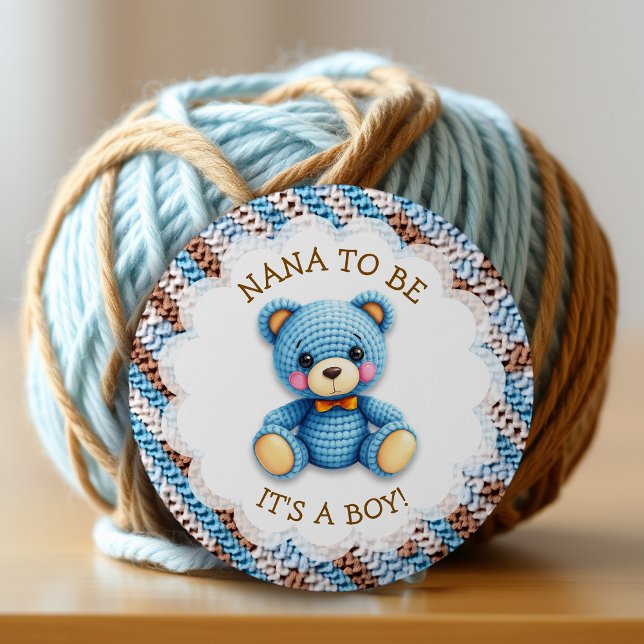Nana To Be | Crochet Teddy Bear Baby Shower  Button (Creator Uploaded)