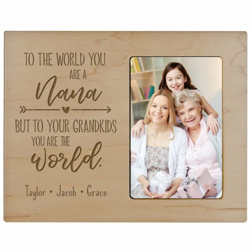 Nana to the World 8x10 Maple Wood Picture Frame