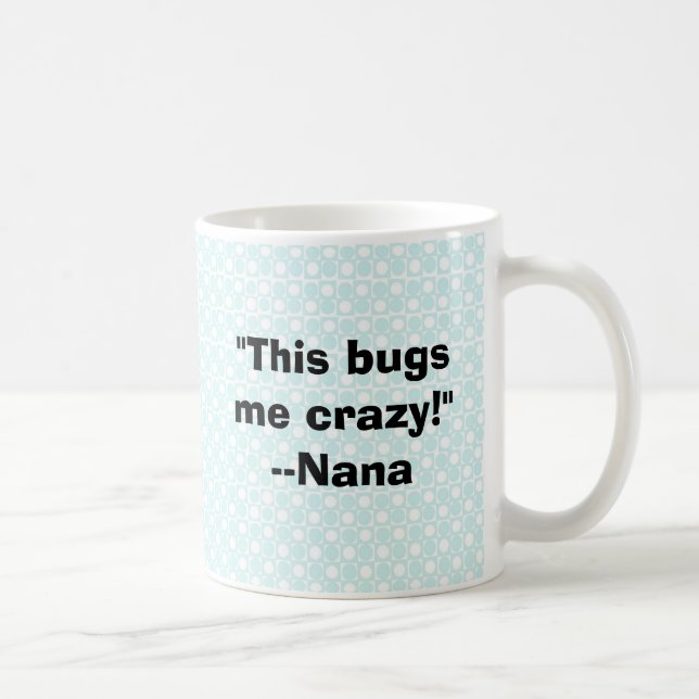 Nana-ware Coffee Mug (Right)