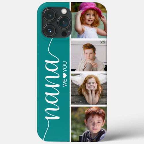 Nana We Love You Photo iPhone 13 Pro Max Case