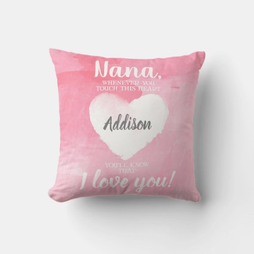 NANA Whenever You Touch This Heart Pink Throw Pillow