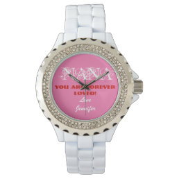 Nana You Are Loved Add Your Name Sporty Chic Cool  Watch