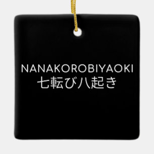 NANAKOROIYAOKI 七転び八起き CERAMIC ORNAMENT