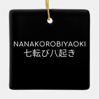 NANAKOROIYAOKI 七転び八起き CERAMIC ORNAMENT