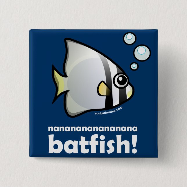nananananananana Batfish! Button (Front)