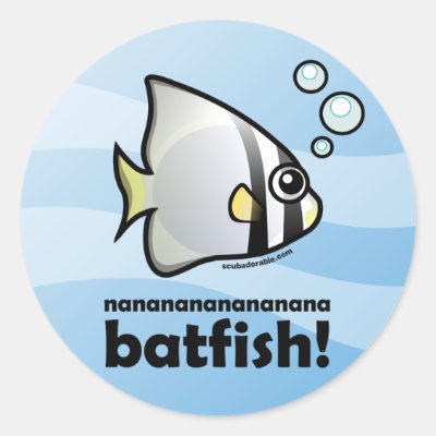 nananananananana Batfish! Classic Round Sticker