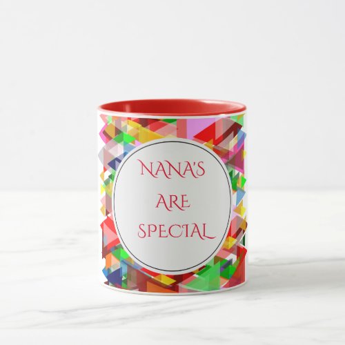 NANAS ARE SPECIAL coffee or tea mug Mug