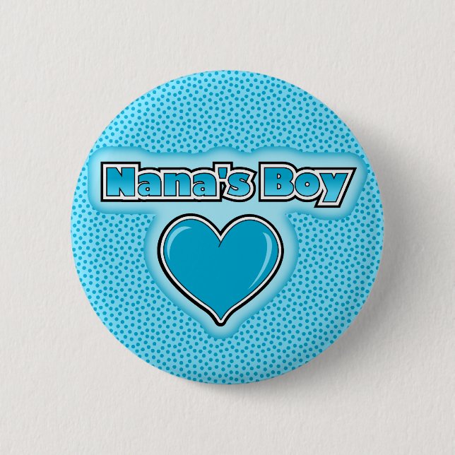 Nana's Boy Pinback Button (Front)
