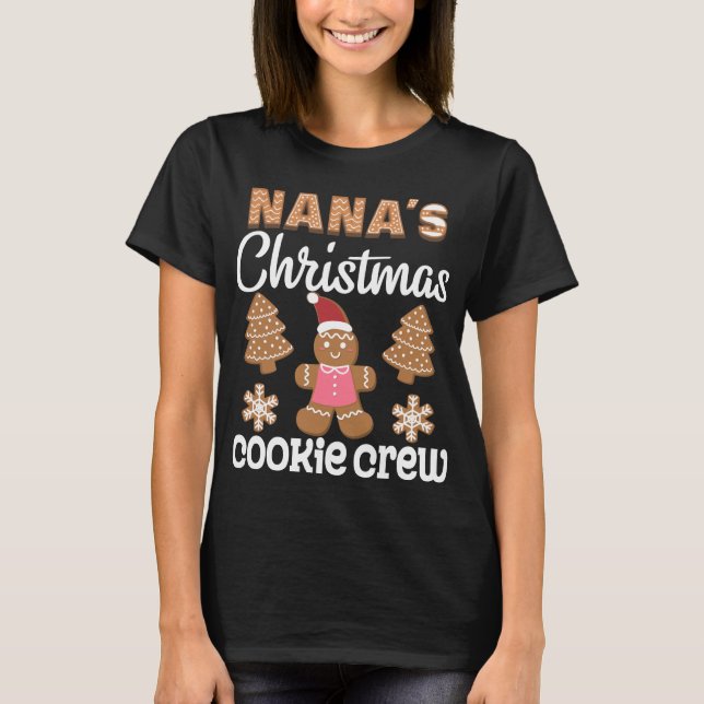 Nana's Christmas Cookie Crew T-Shirt (Front)