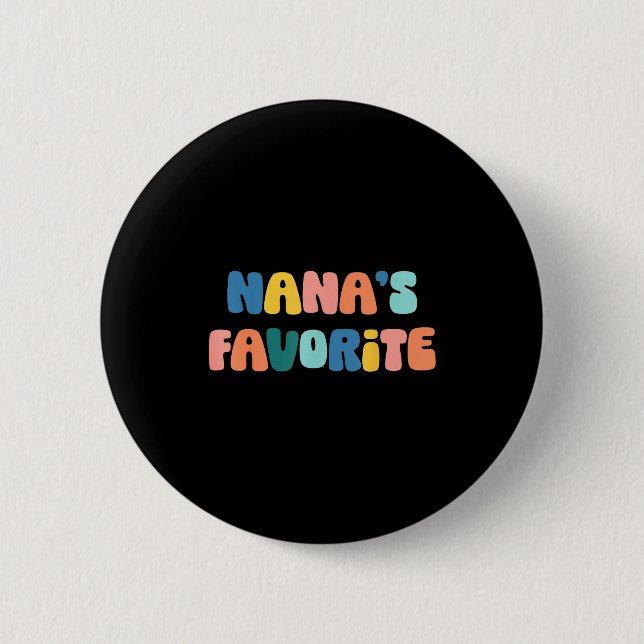 Nana's Favorite Mother's Day Grandma  Button (Front)
