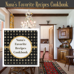 Nana's Favorite Recipes Cookbook BLACK Floral 3 Ring Binder