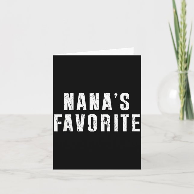 Nana's Favorite T Funny Grandma Grandparent Granhi Card (Front)