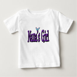 Nana&#39;s Girl Baby T-Shirt