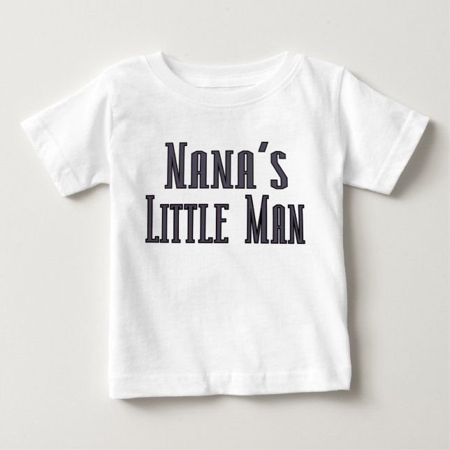 Nanas little man baby T-Shirt (Front)