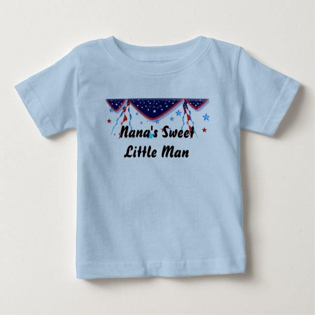 Nana's Little Man Patriotic Baby T-Shirt (Front)
