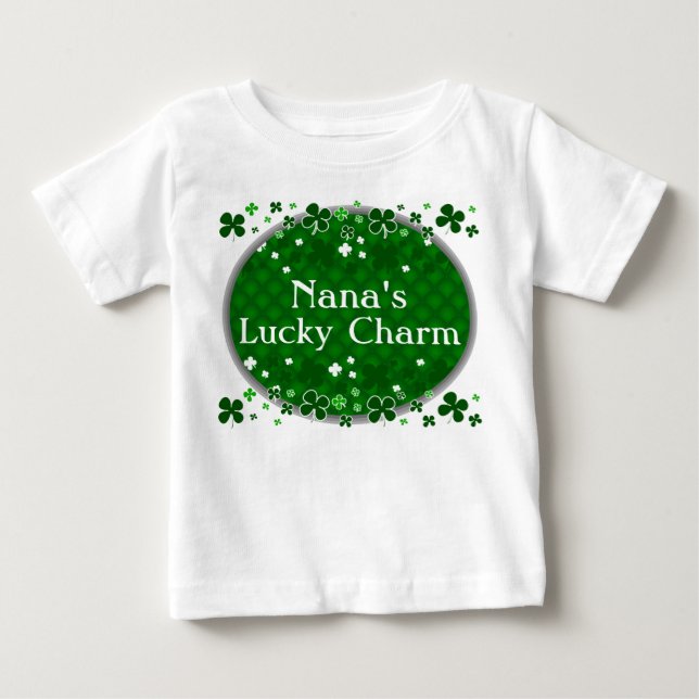 Nana's Lucky Charm, St. Patrick's Day Baby T-Shirt (Front)