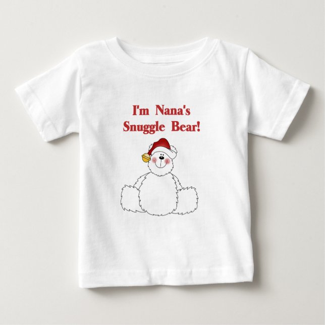 Nana's Snuggle Bear Christmas Holidays Baby T-Shirt (Front)