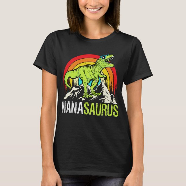 Nanasaurus Dinosaur T Rex Nana Saurus Grandma  T-Shirt (Front)