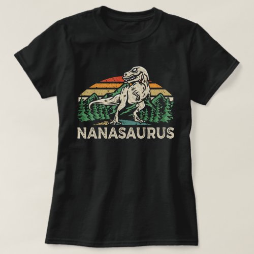 Nanasaurus Dinosaur T Rex Nana Saurus Grandma  T_Shirt