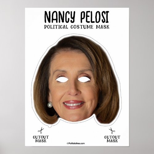 Nancy Pelosi Costume Mask Poster