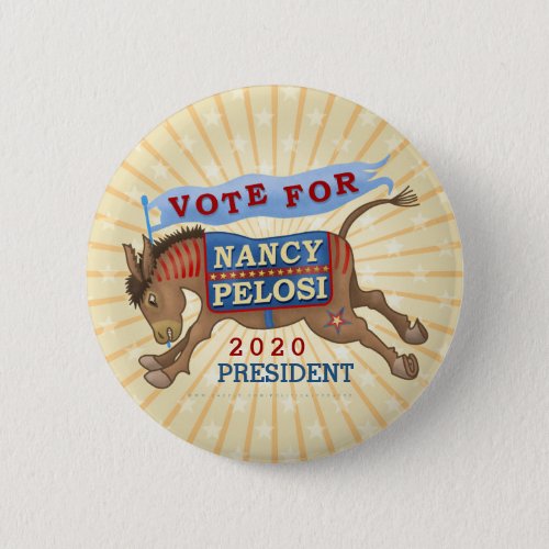 Nancy Pelosi for President 2020 Democrat Donkey Button