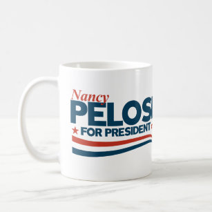 Nancy Pelosi for President Coffee Mug