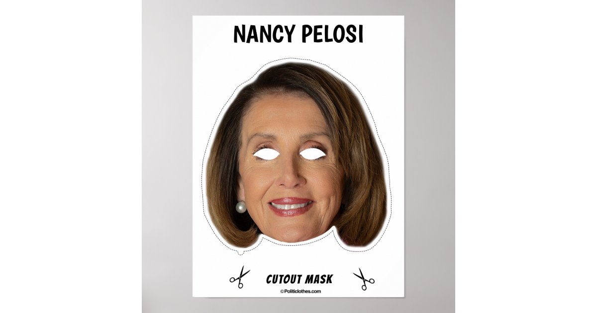 NANCY PELOSI Halloween Mask Poster | Zazzle