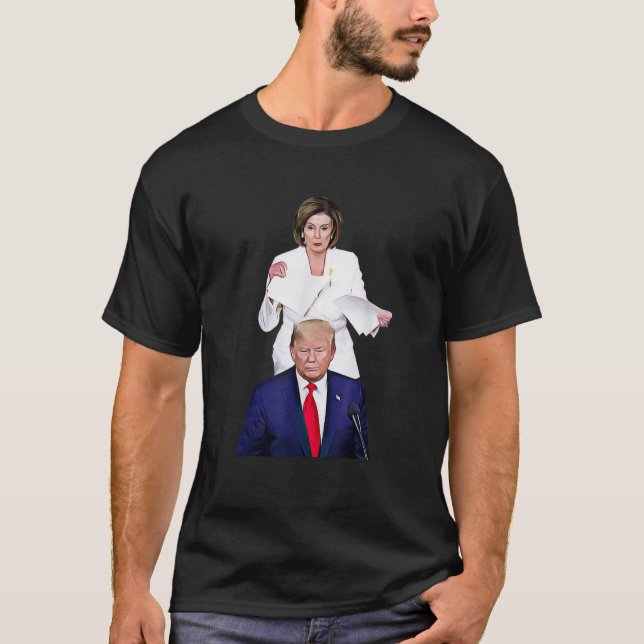 Nancy Pelosi ripped up Trump s speech T Shirt (Front)