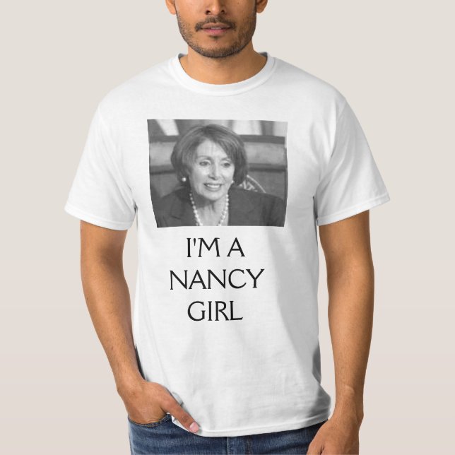 nancy_portrait_crop, I'M A NANCY GIRL T-Shirt (Front)