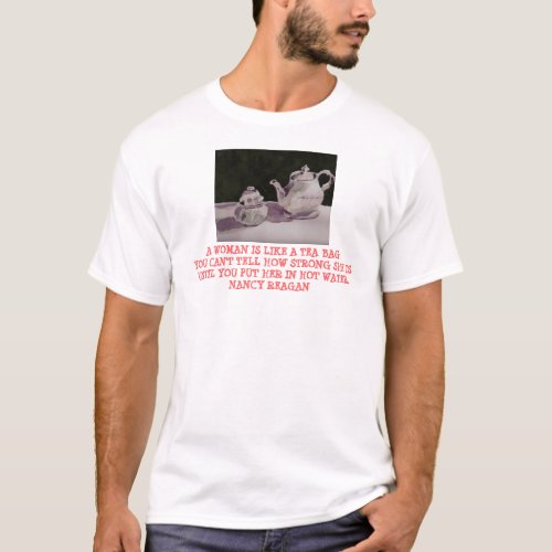 NANCY REAGAN QUOTE _ SHIRT