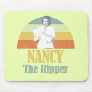 Nancy the Ripper Funny Nancy Pelosi Mouse Pad