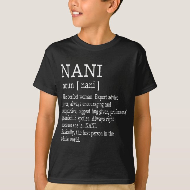 Nani Definition Grandma Mother Day Gifts Women T-Shirt (Front)