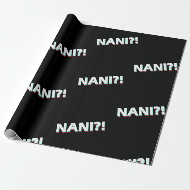 Nani?! Funny Anime Lover Fan Gift Wrapping Paper (Unrolled)