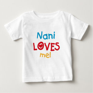 Nani Loves Me T-shirts and Gifts