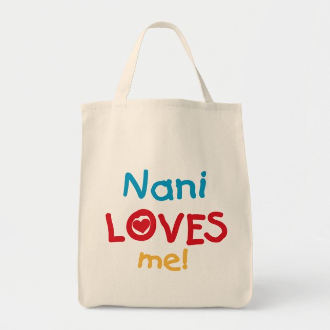 Nani Loves Me T-shirts and Gifts Tote Bag (Front)