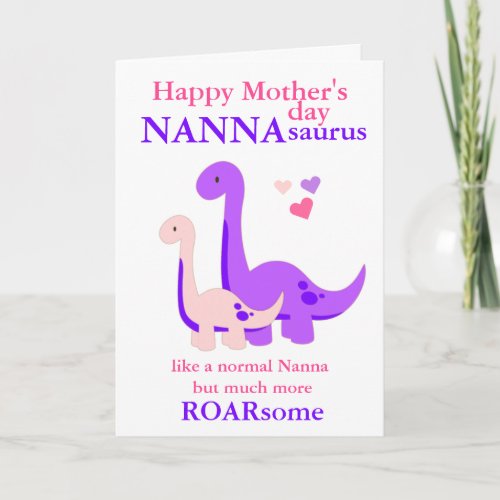 Nanna Dinosaur Mothers Day Nanna saurus Card