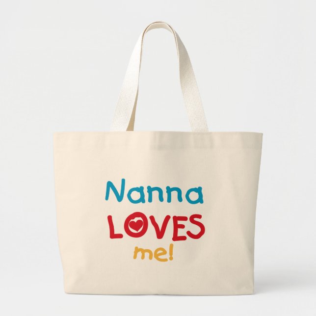 Nanna Loves Me T-shirts and Gifts Large Tote Bag (Front)