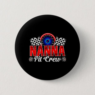 Nanna Pit Crew Racing Family Race Car Birthday Boy Button