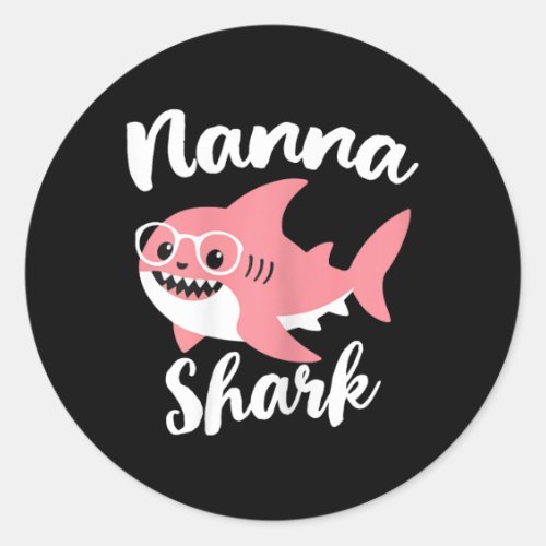 Nanna Shark Mothers Day Grandma Funny  Classic Round Sticker