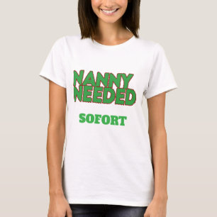 Nanny birthday gift quote funny text T-Shirt